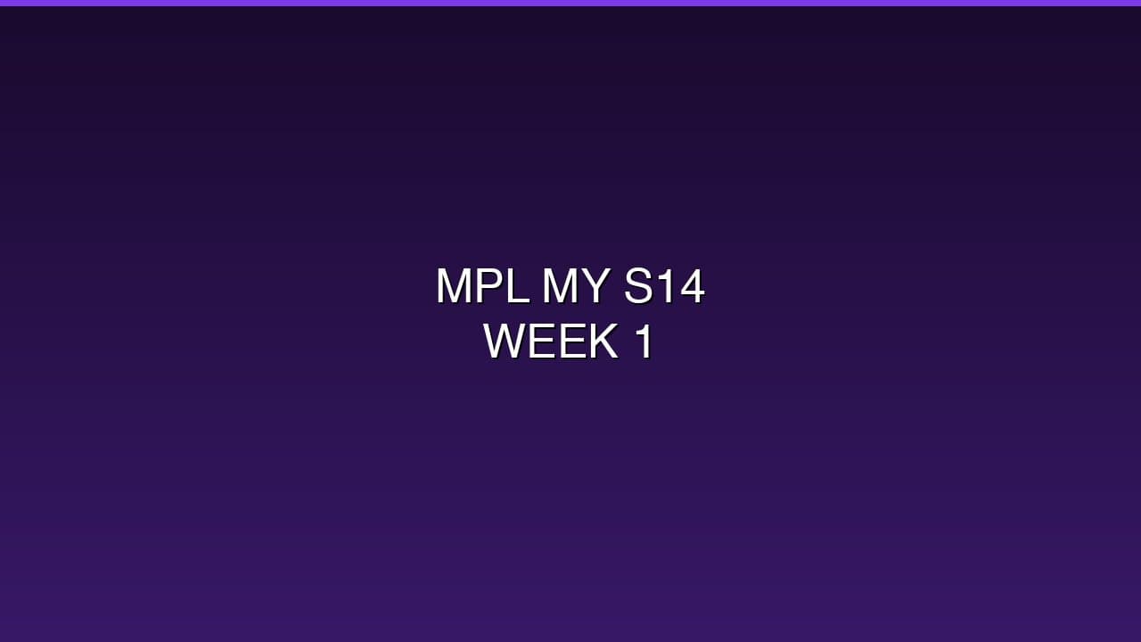 MPL Malaysia Season 14 Week 1 Recap — Red Giants Start Strong