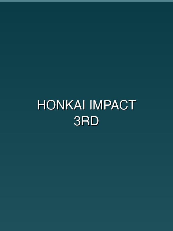 Honkai Impact 3rd