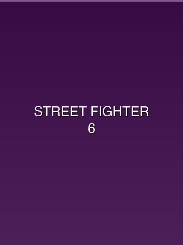 Street Fighter 6
