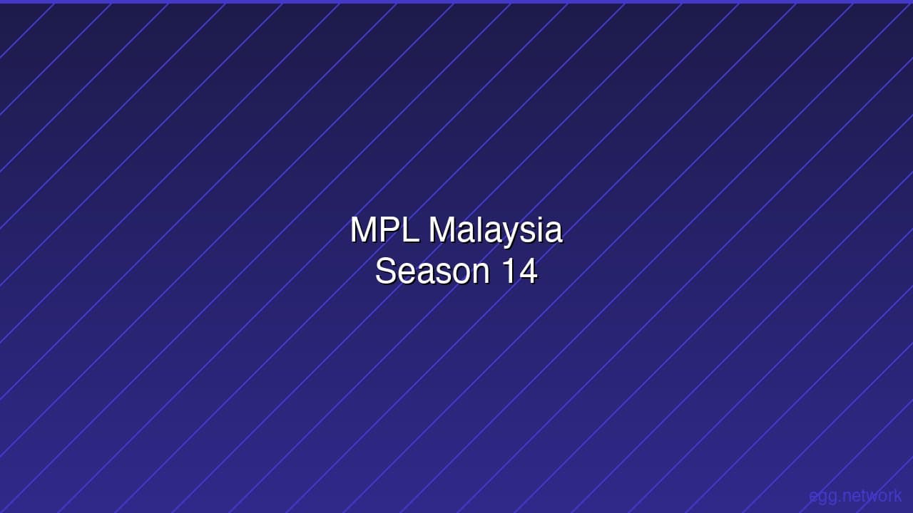 MPL Malaysia Season 14