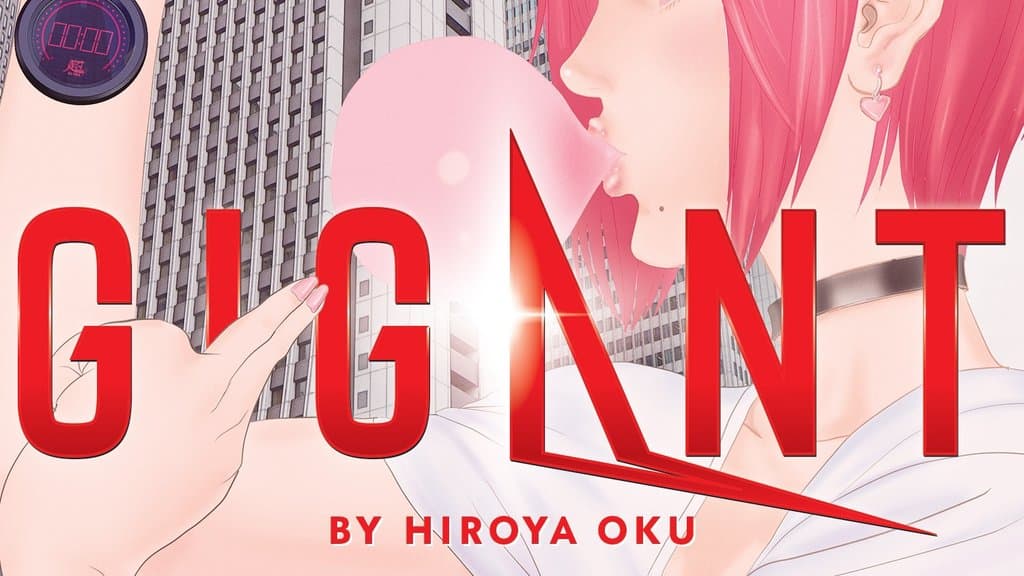 Hiroya Oku’s Gigant Is Getting an Anime Movie