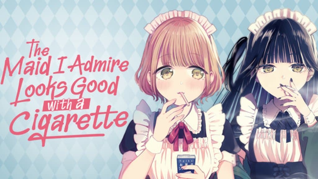 The Maid I Admire Looks Good with a Cigarette Manga Ends in Japan