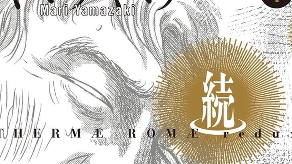 Zoku Thermae Romae Manga Returns After 8-Month Hiatus